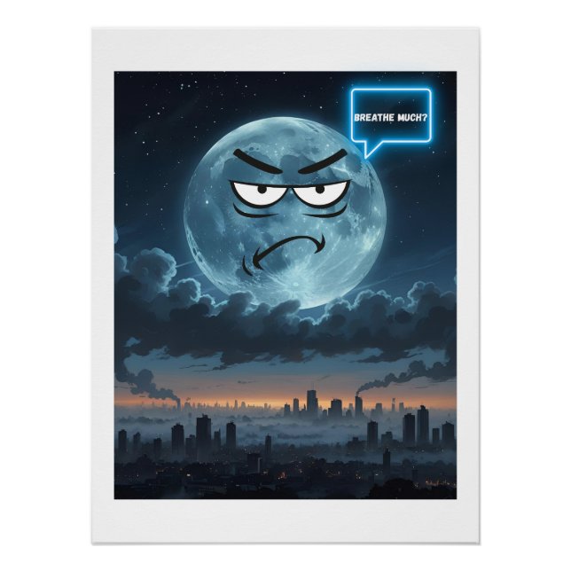 Viel atmen? - Wenn der Mond sprechen könnte Poster (Vorderseite)