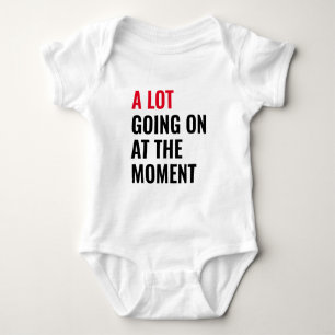 Viel geht im Moment zum lustigen Sprichwort Konzer Baby Strampler