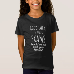 Viel Glück bei deinen Prüfungen T-Shirt