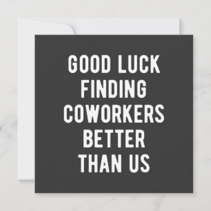 Viel Glück finden Mitarbeiter besser als wir Einladung