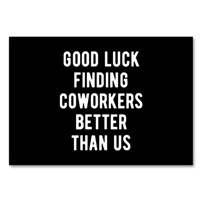 Viel Glück finden Mitarbeiter besser als wir Tischnummer (Vorderseite)