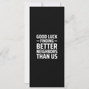 viel Glück findet bessere Nachbarn als wir Feiertagskarte