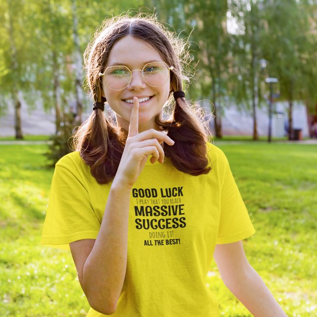 Viel Glück Ich bete dafür, dass Sie einen großen E T-Shirt (Von Creator hochgeladen)