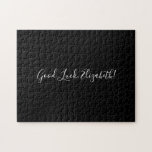Viel Glück Individuelle Name Script auf Solid Blac Puzzle<br><div class="desc">Das solide schwarze Puzzle enthält "Viel Glück,  [NAME]" in einem Schriftart mit weißem Schrift in der Mitte. Personalisieren Sie den lustigen Text in der Sidebar. Das ist ein großartiges Geschenk für jemanden,  der eine schwierige Aufgabe Liebe hat. Copyright ©Claire E. Skinner. Alle Rechte vorbehalten.</div>