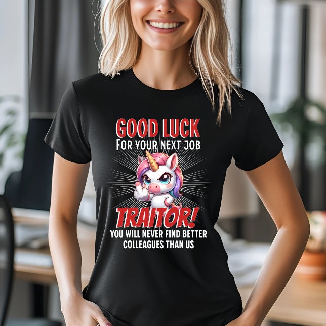 Viel Glück Traitor Unicorn T-Shirt (Von Creator hochgeladen)