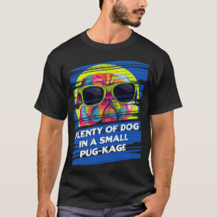 Viel Hund in einer kleinen Pug-Verpackung Tier Wor T-Shirt
