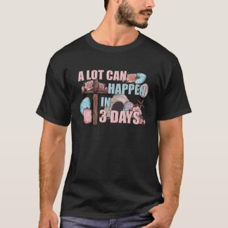 Viel kann in 3 Tagen Christliches Cross Happy E pa T-Shirt
