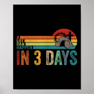 Viel kann in 3 Tagen Ostern Christus passieren Poster