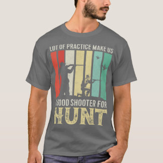 Viel Übung macht uns zu einem guten Schützen für d T-Shirt
