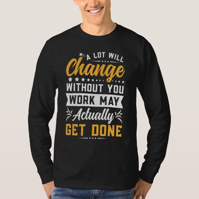 Viel wird den Abschied von Mitarbeitenden veränder T-Shirt (Vorderseite)
