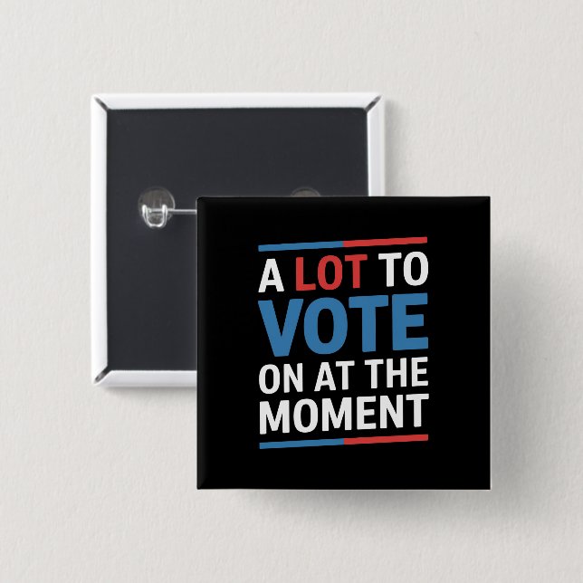 Viel zu wählen im Moment Funny Kamala 2024 Button (Vorne & Hinten)