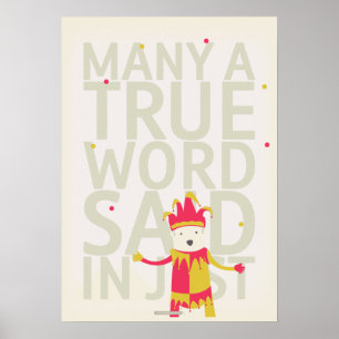 Viele wahre Worte im Jest Poster