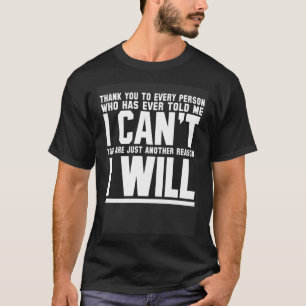 Vielen Dank an alle, die mir gesagt haben, ich kan T-Shirt