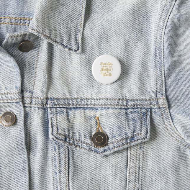 Vielen Dank an die Mütter der Welt Button (Beispiel)