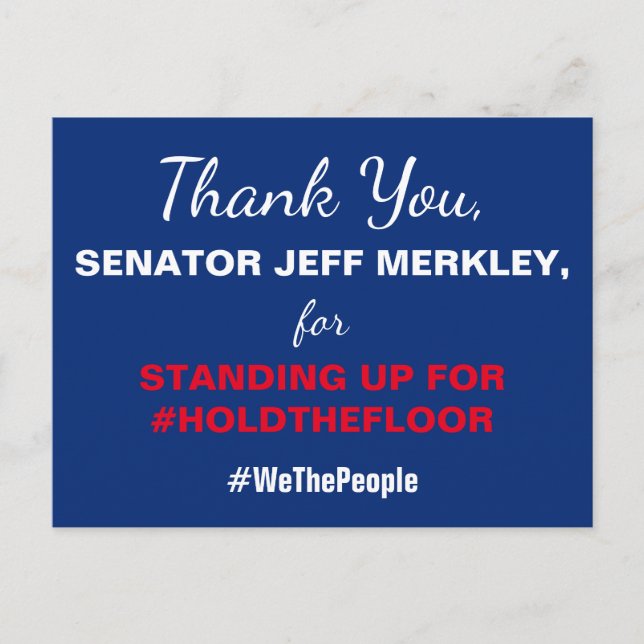 Vielen Dank an Senator Merkley #HoldTheFloor Resis Postkarte (Vorderseite)