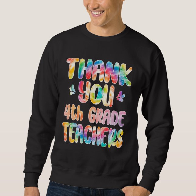 Vielen Dank, dass Sie den 4. Klasse Lehrer Abschlu Sweatshirt (Vorderseite)