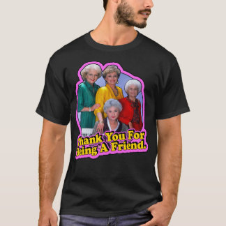 Vielen Dank, dass Sie ein FreundGirls sind T-Shirt