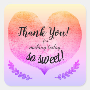 Vielen Dank, dass Sie heute so Sweet Big Gradation Quadratischer Aufkleber