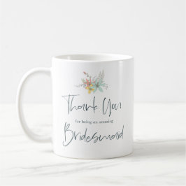Vielen Dank, dass Sie meine Bridesmaid Stilschrift Kaffeetasse