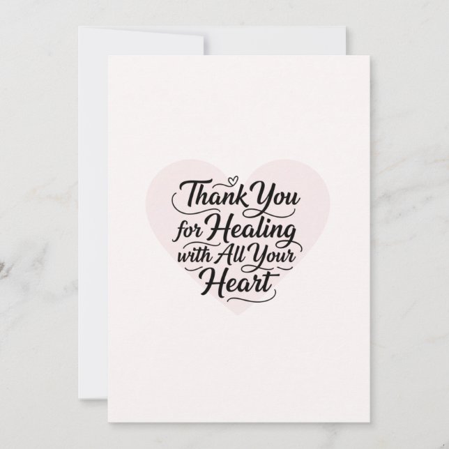 Vielen Dank für die Heilung mit Ihrem ganzen Herze Dankeskarte (Vorderseite)