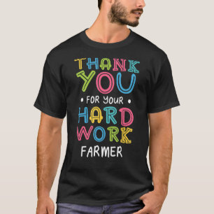 Vielen Dank für Ihre harte Arbeit Bauer Redewendun T-Shirt