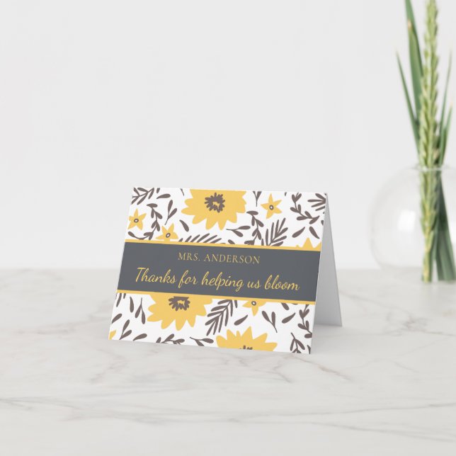 Vielen Dank für Ihre Hilfe für uns Bloom Lehrer Da Dankeskarte (Vorderseite)