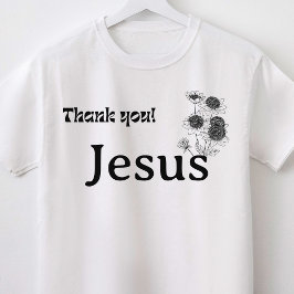 Vielen Dank, Jesus Floral Christlich T-Shirt
