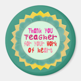 Vielen Dank, Lehrer, für Ihre Arbeit am Herzen Magnet