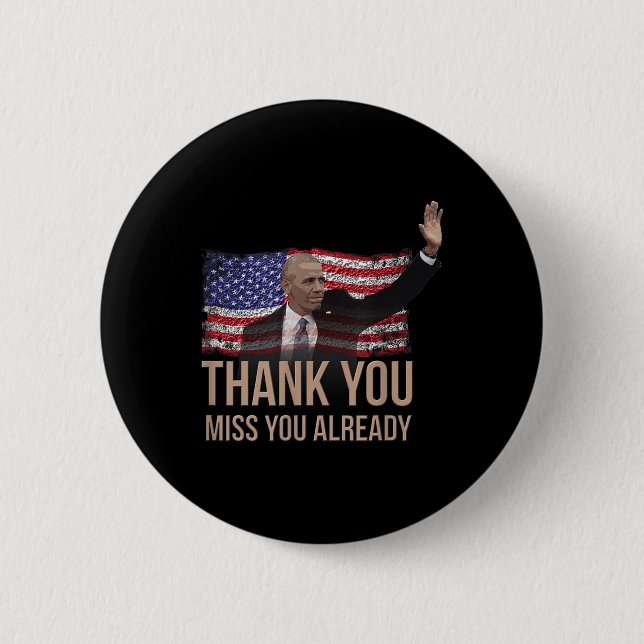 Vielen Dank, Obama, Miss Sie Barack Präsident Button (Vorderseite)