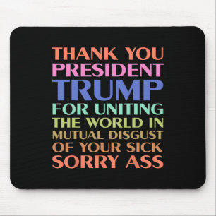 Vielen Dank, Präsident Trump, für die Vereinigung  Mousepad