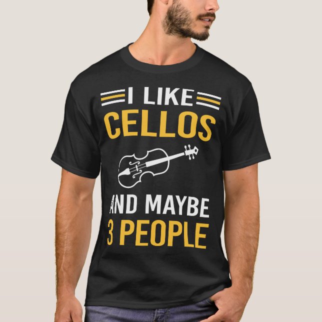 Vielleicht 3 Leute Cello Cellist T-Shirt (Vorderseite)