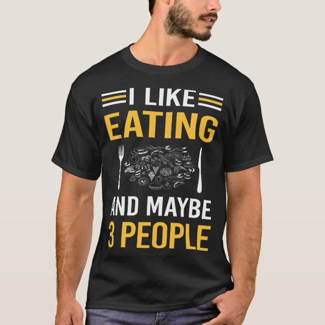 Vielleicht 3 Leute essen T-Shirt (Vorderseite)