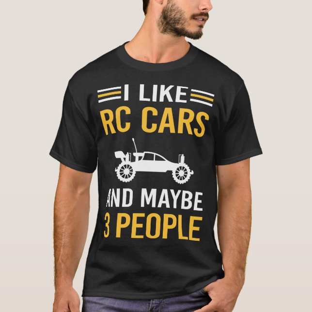 Vielleicht 3 Leute RC Autos T-Shirt (Vorderseite)