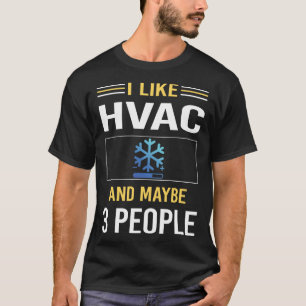 Vielleicht 3 Personen HVAC T-Shirt
