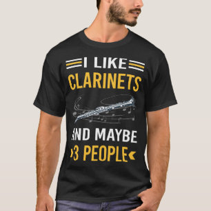 Vielleicht 3 Personen Klarinette T-Shirt