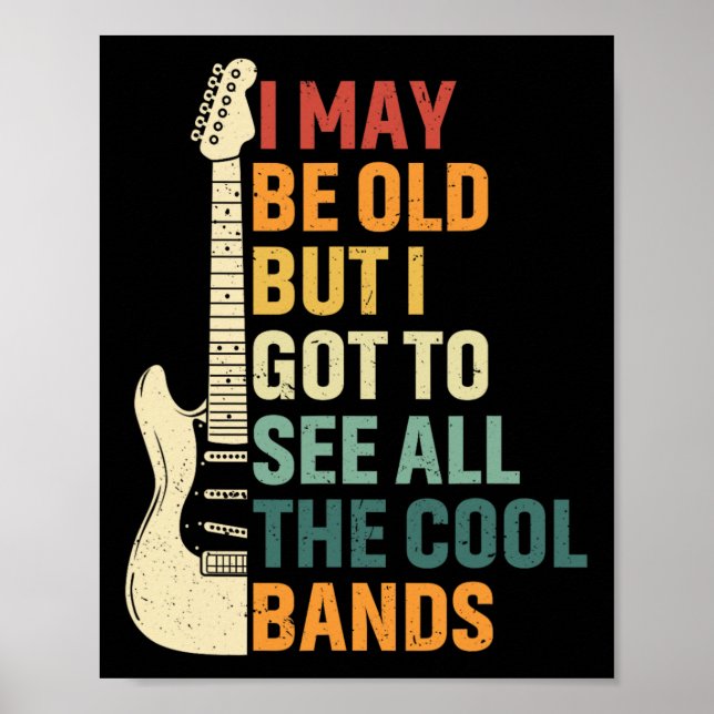 Vielleicht alt, aber ich Got, alle Coolen Bands Fe Poster (Vorne)