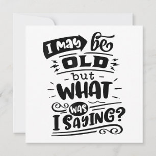 Vielleicht alt, aber was war ich Sprichwort lustig Dankeskarte