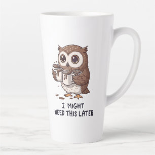 Vielleicht brauche ich später Kaffee - Lustiger Eu Milchtasse