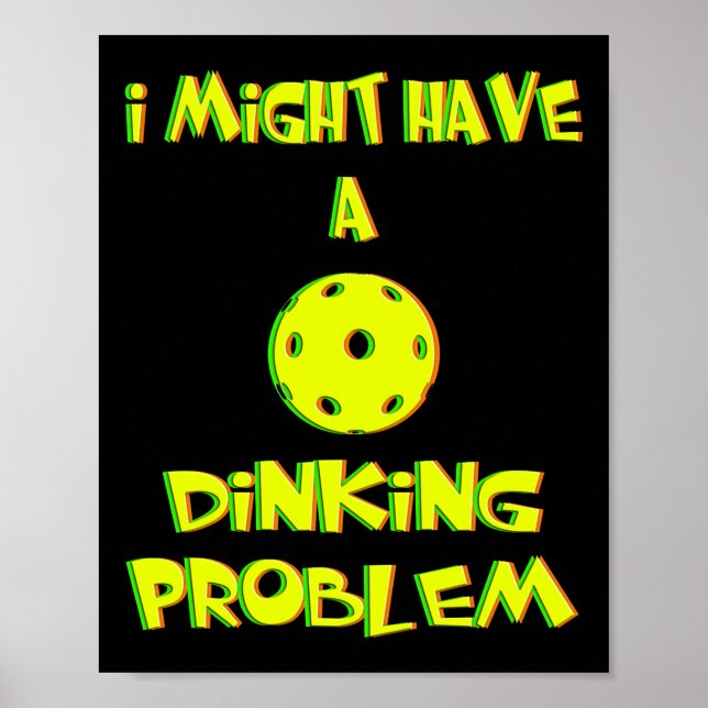 Vielleicht habe ich ein Diner-Problem - Funny Pick Poster (Vorne)