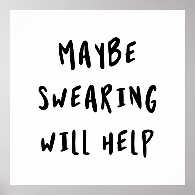 Vielleicht hilft das Schwitzen Poster (Vorne)