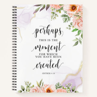 Vielleicht ist dies der Moment, Esther 4:14 Notizbuch