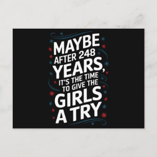 Vielleicht ist es nach 248 Jahren an der Zeit, Mäd Postkarte