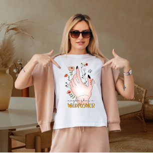 Vielleicht ist sie eine Wildblume  T-Shirt