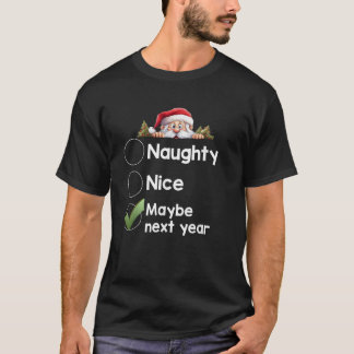 Vielleicht nächstes Jahr Weihnachten passend unart T-Shirt