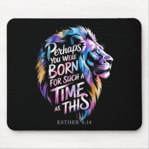 Vielleicht waren Sie für so eine Zeit Geboren wie Mousepad