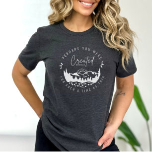 Vielleicht wurden Sie erstellt Esther Christlich T T-Shirt