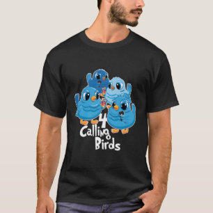 Vier Anrufe Vögel 12 Tage lang Song T-Shirt