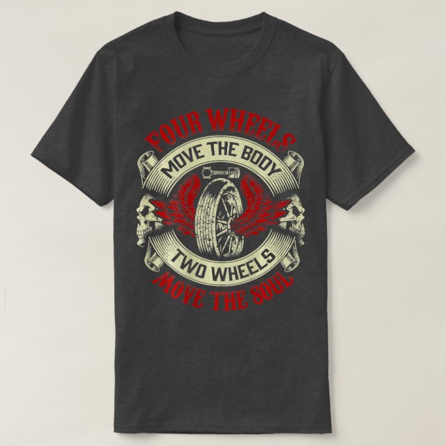 Vier bewegte Karosserie mit Soul bewegen Motorrad T-Shirt (Design vorne)