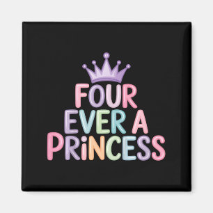 Vier eine Prinzessin 4. Geburtstag Mädchen 4 Jahre Magnet