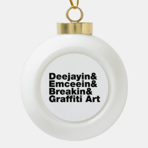 Vier Elemente des Hip Hop Keramik Kugel-Ornament